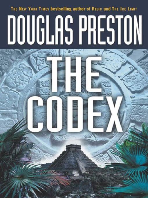 Title details for The Codex by Douglas Preston - Available